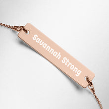 Load image into Gallery viewer, Savannah Strong Engraved Bar Chain Bracelet