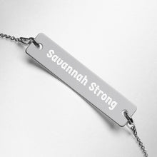 Load image into Gallery viewer, Savannah Strong Engraved Bar Chain Bracelet